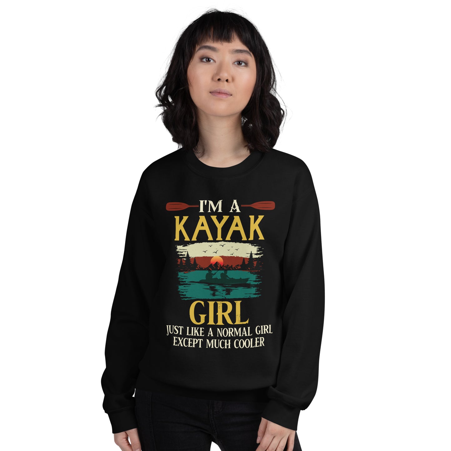 I am a Kayak Girl Sweatshirt