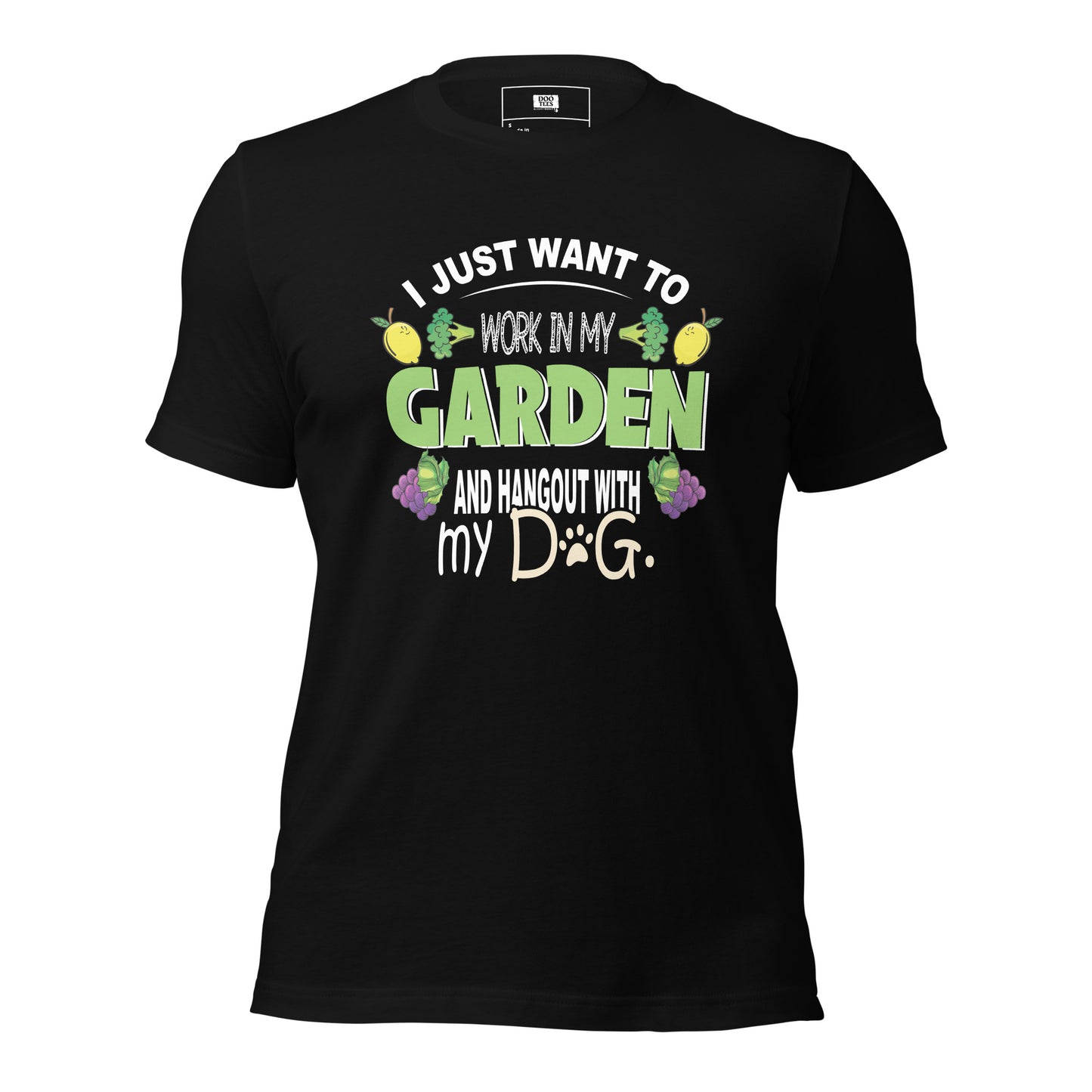 I Just Want to Work in My Garden | Unisex T-Shirt