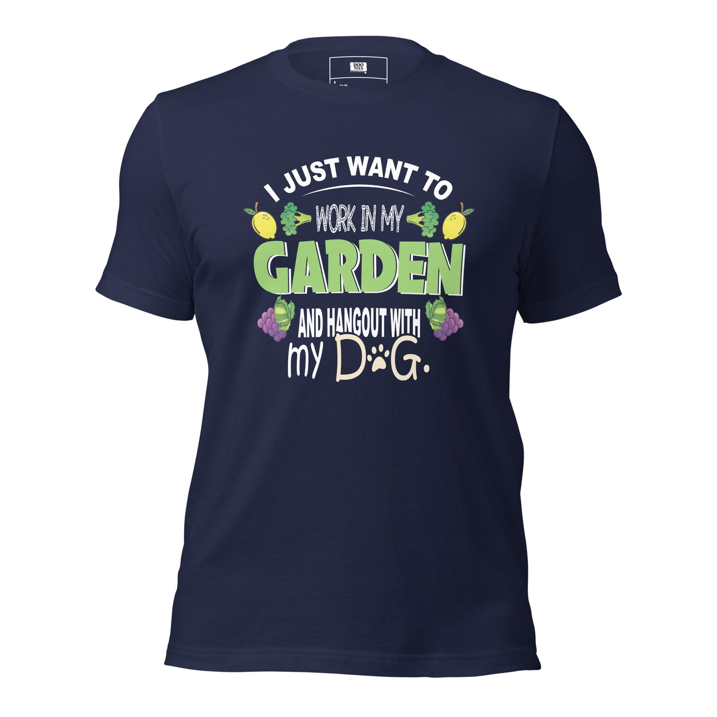 I Just Want to Work in My Garden | Unisex T-Shirt