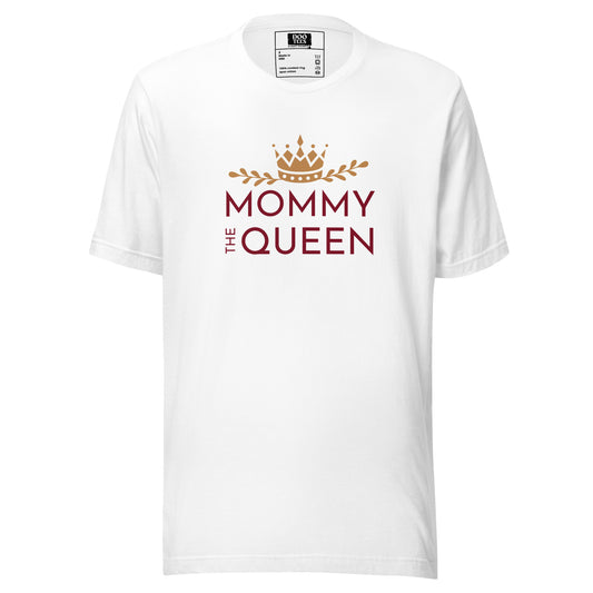 Mommy The Queen | 100% Cotton T-Shirt